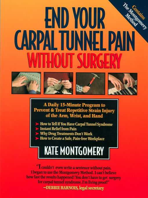 Title details for End Your Carpal Tunnel Pain Without Surgery by Kate Montgomery - Wait list